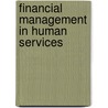 Financial Management in Human Services by Peter Li
