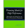Financing Schools for High Performance by Carolyn Busch