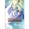 Financing Vaccines in the 21st Century by Professor National Academy of Sciences