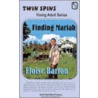 Finding Mariah/The Ghost of Little Bay by Eloise Barton