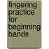 Fingering Practice for Beginning Bands