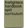 Firefighters Handbook Split Curriculum door Delmar Thomson Learning
