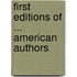 First Editions Of ... American Authors