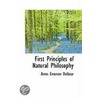 First Principles Of Natural Philosophy door Amos Emerson Dolbear