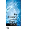 Five Problems Of State And Religion .. door Will C. Wood