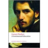 Flaubert:sentimental Educat Owcn:ncs P by Gustave Flausbert