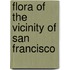 Flora Of The Vicinity Of San Francisco