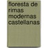 Floresta de Rimas Modernas Castellanas