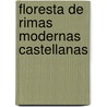 Floresta de Rimas Modernas Castellanas by Ferdinand Wolf