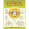 Flower Designs And Motifs [with Cdrom] by Charlene Tarbox