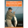 Flyfishers Guide to the Chesapeake Bay by Ed Russell