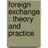 Foreign Exchange : Theory And Practice