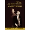 From the Barrack Room to the Boardroom by Norman A. Graham