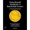 Functional Analysis of Bacterial Genes door Wolfgang Schumann