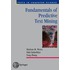Fundamentals Of Predictive Text Mining