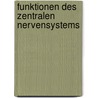 Funktionen Des Zentralen Nervensystems door Max Heinrich Lewandowsky