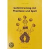 Gehirntraining mit Phantasie und Spaß door Ursula Oppolzer