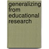 Generalizing from Educational Research door Ercikan Kadriye