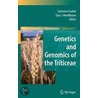 Genetics And Genomics Of The Triticeae door Onbekend