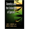 Genetics And The Extinction Of Species door Onbekend