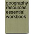 Geography Resources Essential Workbook