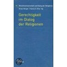 Gerechtigkeit im Dialog der Religionen by Unknown