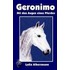 Geronimo - mit den Augen eines Pferdes