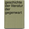 Geschichte Der Literatur Der Gegenwart door Theodor Mundt