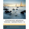 Geschichte Mhrens, Volume 1, Parts 1-2 door Bethold Bretholz