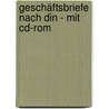 Geschäftsbriefe Nach Din - Mit Cd-rom by Unknown