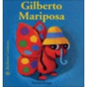 Gilberto Mariposa / Gilberto Butterfly by David Caceres Gonzalez