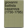 Giovanni Battista Casanova (1730-1795) by Roland Kanz