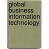Global Business Information Technology door Geoffrey Elliott