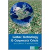 Global Technology and Corporate Crisis by Simon Moore