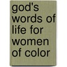 God's Words of Life for Women of Color door Onbekend