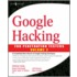 Google Hacking For Penetration Testers