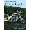 Great British Motorcycles Of The 1930s door Bob Currie