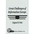 Great Challenges Of Reformation Europe