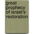 Great Prophecy of Israel's Restoration