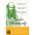Great Short Works of Fyodor Dostoevsky