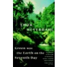 Green Was The Earth On The Seventh Day by Thor Heyerdahl