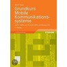 Grundkurs Mobile Kommunikationssysteme door Martin Sauter