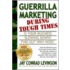 Guerrilla Marketing During Tough Times