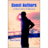 Guest Authors A Short Story Collection door Ron Curtis