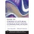 Guide To Cross-Cultural Communications