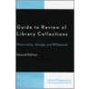 Guide To Review Of Library Collections by Lorraine H. Olley
