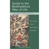 Guide To The Bodhisattva's Way Of Life by Shantiva