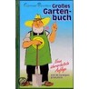 Gärtner Pötschkes Großes Gartenbuch door Harry Pötschke