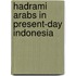 Hadrami Arabs In Present-Day Indonesia