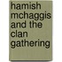Hamish Mchaggis And The Clan Gathering